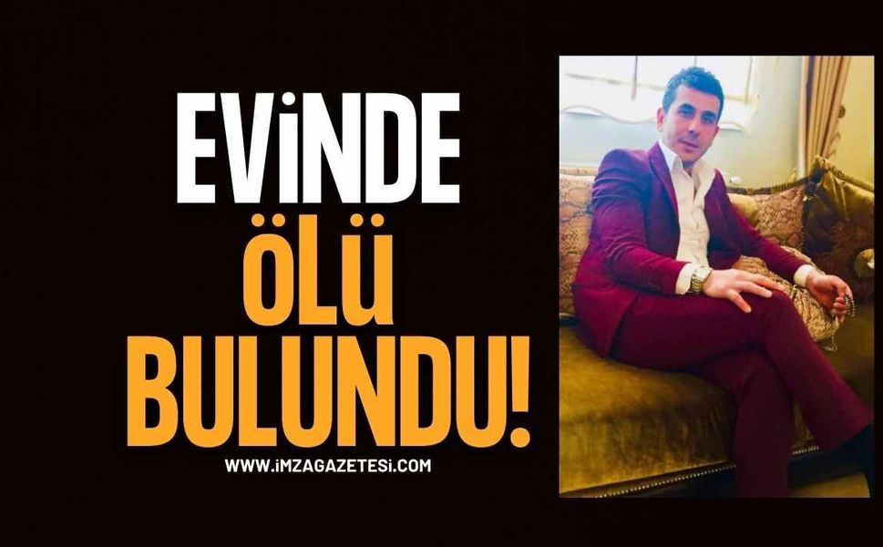 39 Yaşındaki Genç Evinde Ölü Bulundu!