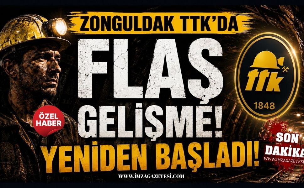 Zonguldak TTK 'da Flaş Gelişme! Yeniden Başladı!