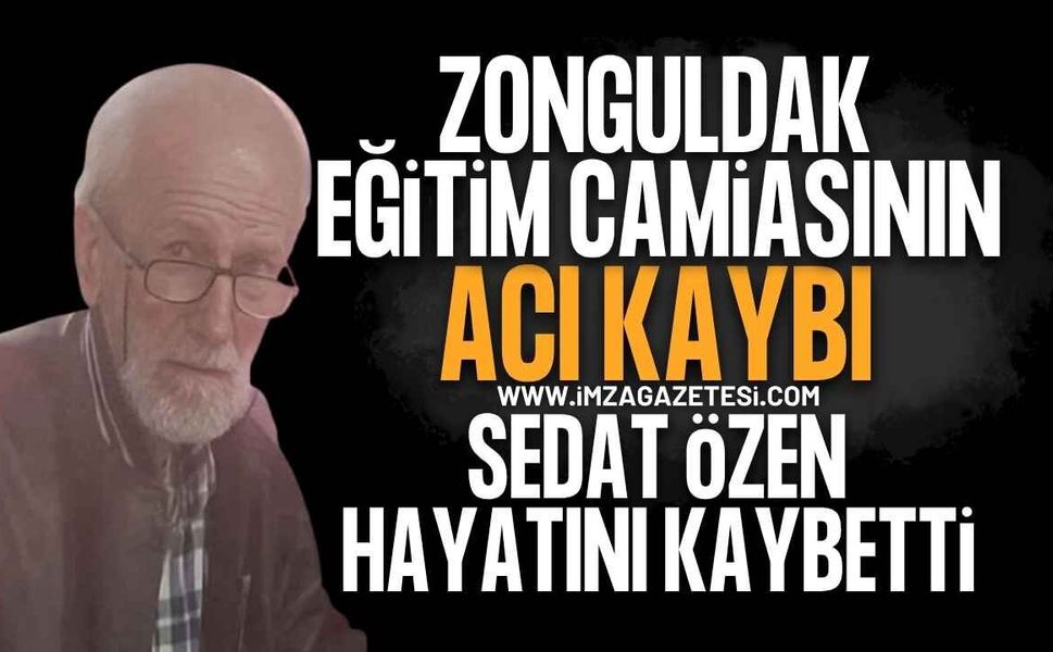 Zonguldak'ın Eğitim Camiasının Acı Kaybı: Öğretmen Sedat Özen Hayatını Kaybetti