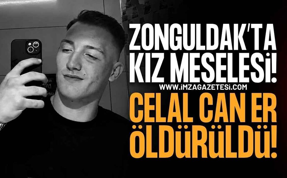 Zonguldak’ta Gençlerin Kavgası Ölümle Bitti: 19 Yaşındaki Celal Can Er Hayatını Kaybetti