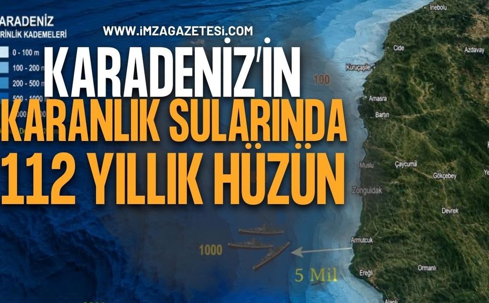 Karadeniz’in Karanlık Sularında 112 Yıllık Hüzün...