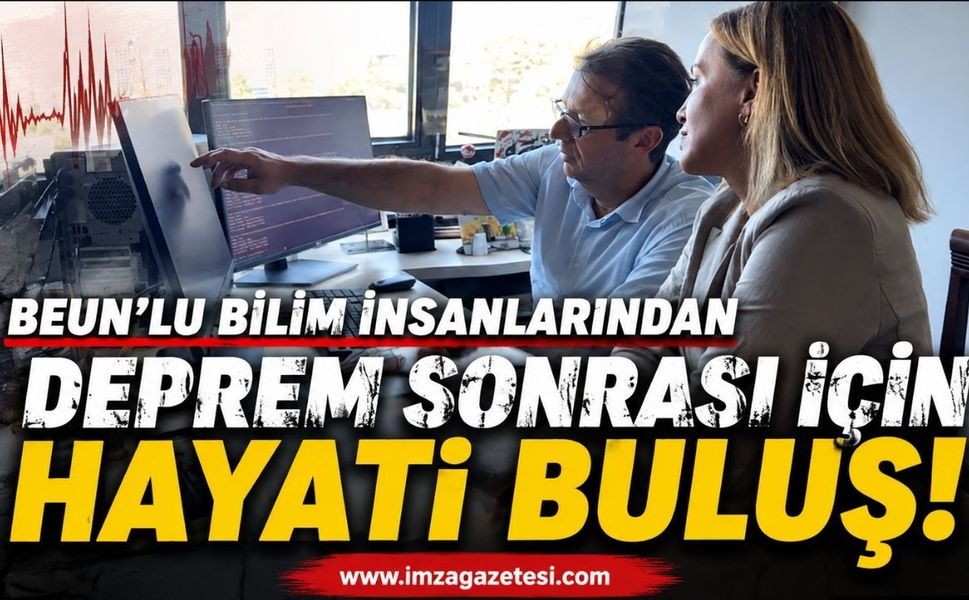 BEUN'lu Bilim İnsanlarından Deprem Sonrası İçin Hayati Buluş!