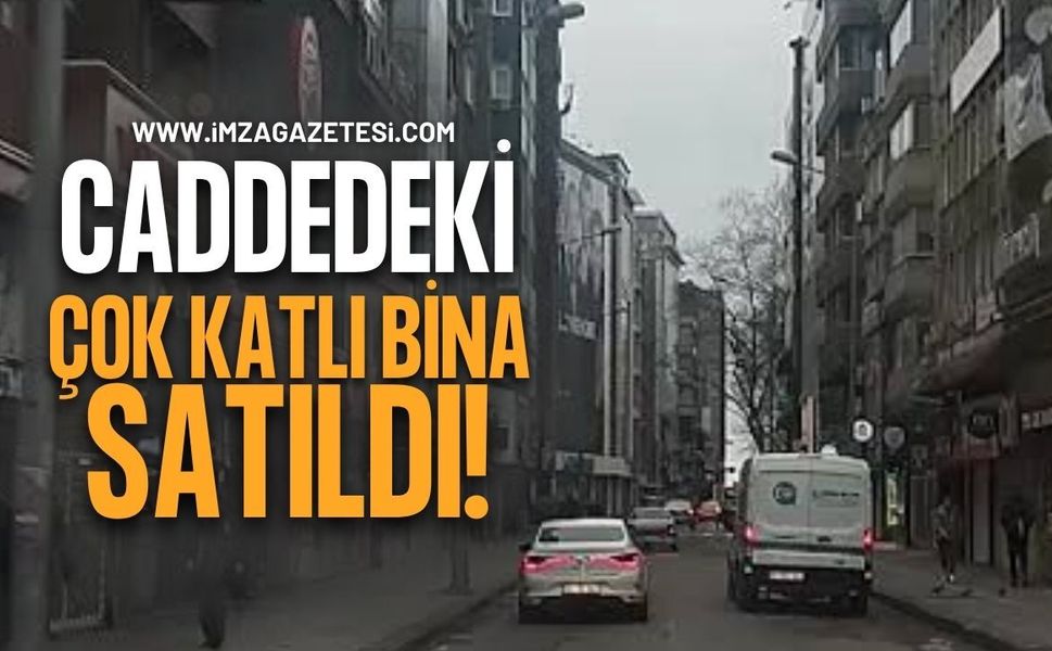 Caddedeki Çok Katlı Binayı Eczacı Satın Aldı!