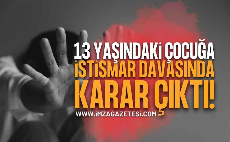 Bartın Amasra'da 13 Yaşındaki Çocuğa İstismar Davası Sonuçlandı: 26 Kişiye Hapis Cezası