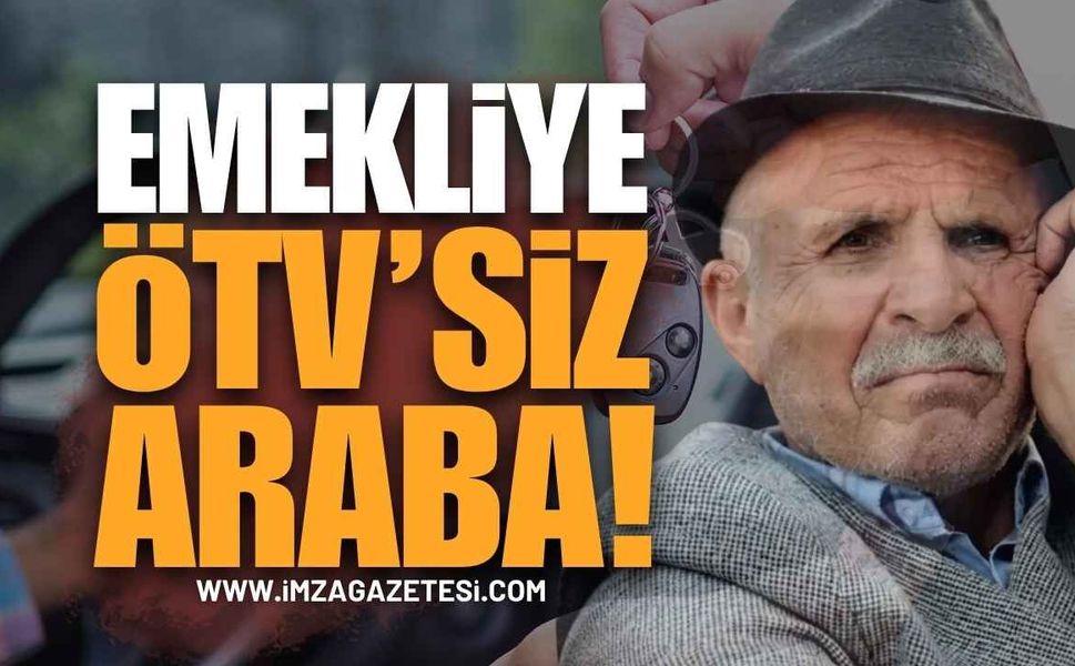 Emekliye ÖTV’siz Araçta Son Durum 2026: Meclis’ten Geçti mi, Kimler Yararlanacak?