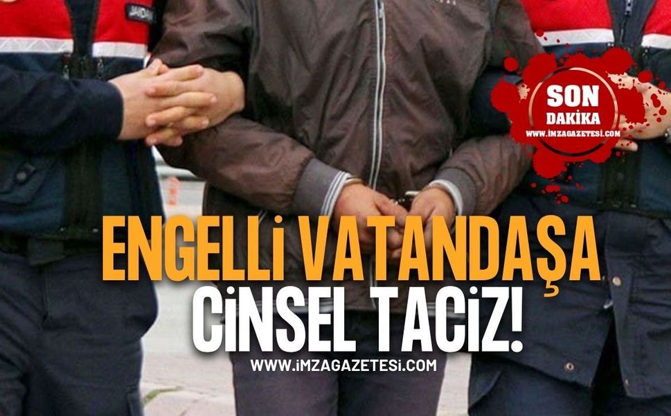 Zonguldak'ta Mide Bulandıran Olay! Engelli Vatandaşa C*nsel Tac*z!