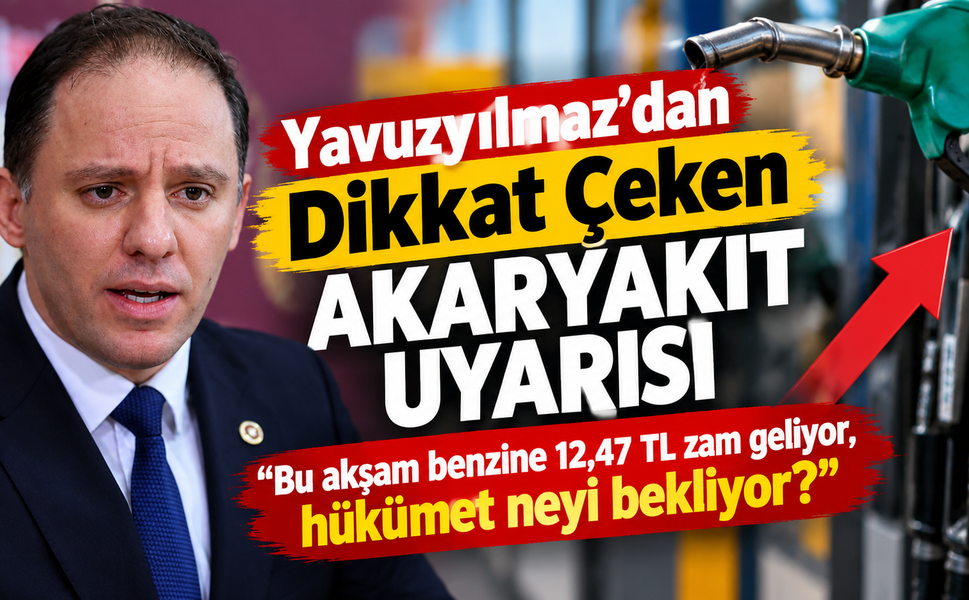 Yavuzyılmaz’dan Dikkat Çeken Akaryakıt Uyarısı