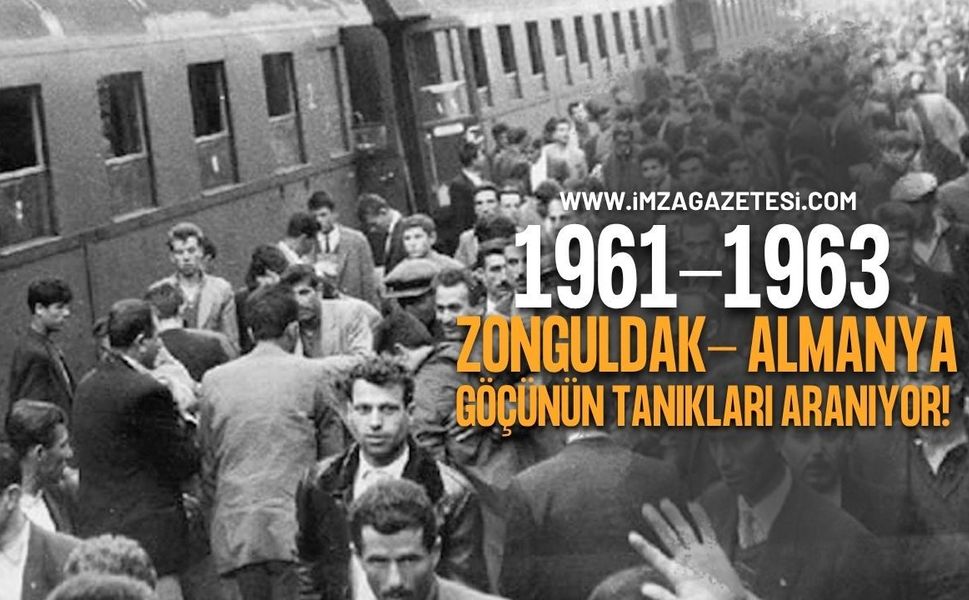 1961-1963 Zonguldak- Almanya Göçünün Tanıkları Aranıyor!