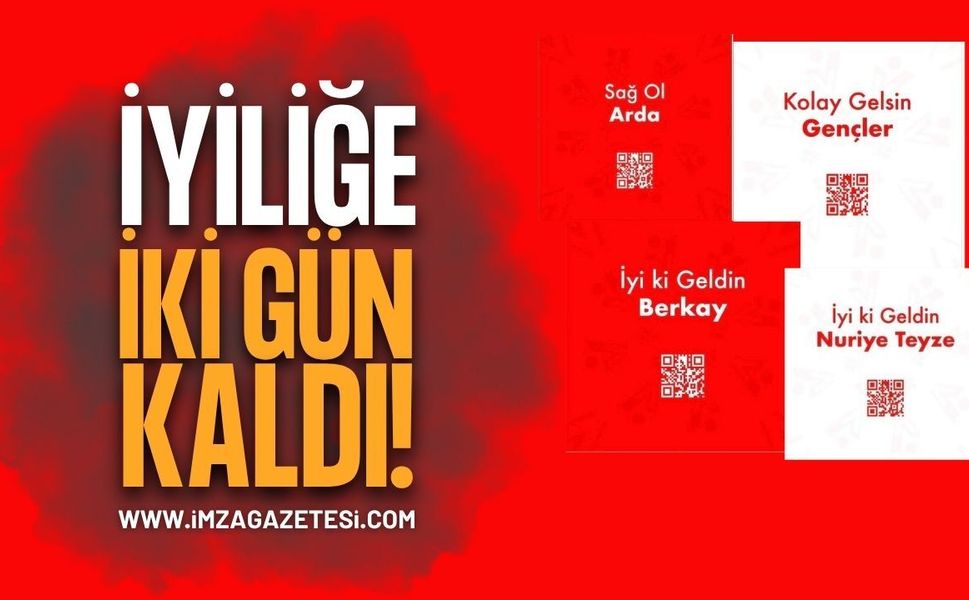 Bir Çatı Oluşturuluyor İyiliğe İki Gün Kaldı!