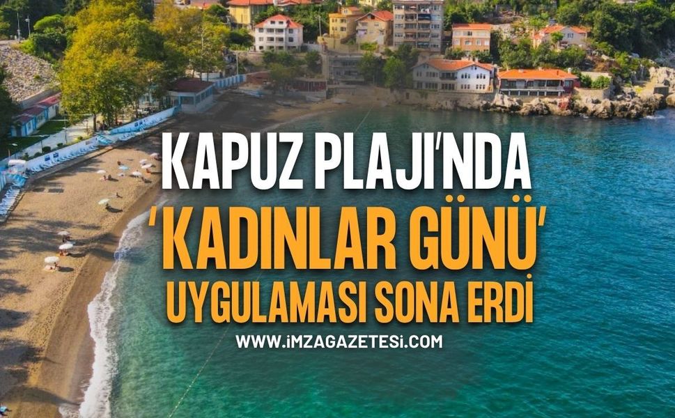 Kapuz Plajı’nda “Kadınlar Günü” Uygulaması Sona Erdi