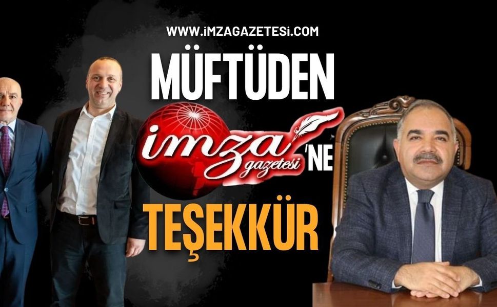 Müftü Halil Demir'den Gazeteci Orhan Akyüz İle İmza Gazetesi’ne Teşekkür!