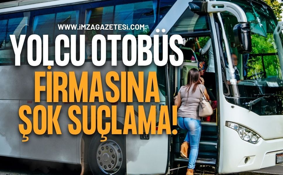 Vergi Mi Kaçırıyorlar! Yolcu Otobüs Firmasına Şok Suçlama!