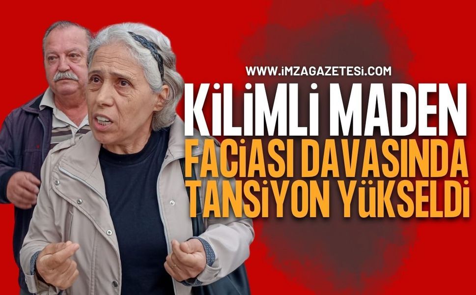 Kilimli Maden Faciası Davasında Tansiyon Yükseldi