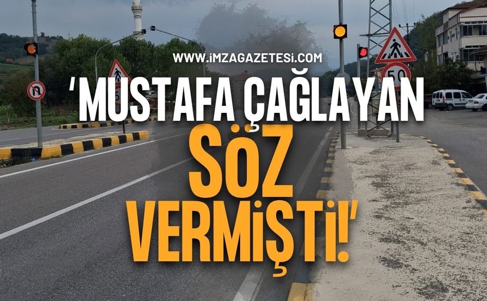 "Mustafa Çağlayan Söz Vermişti"