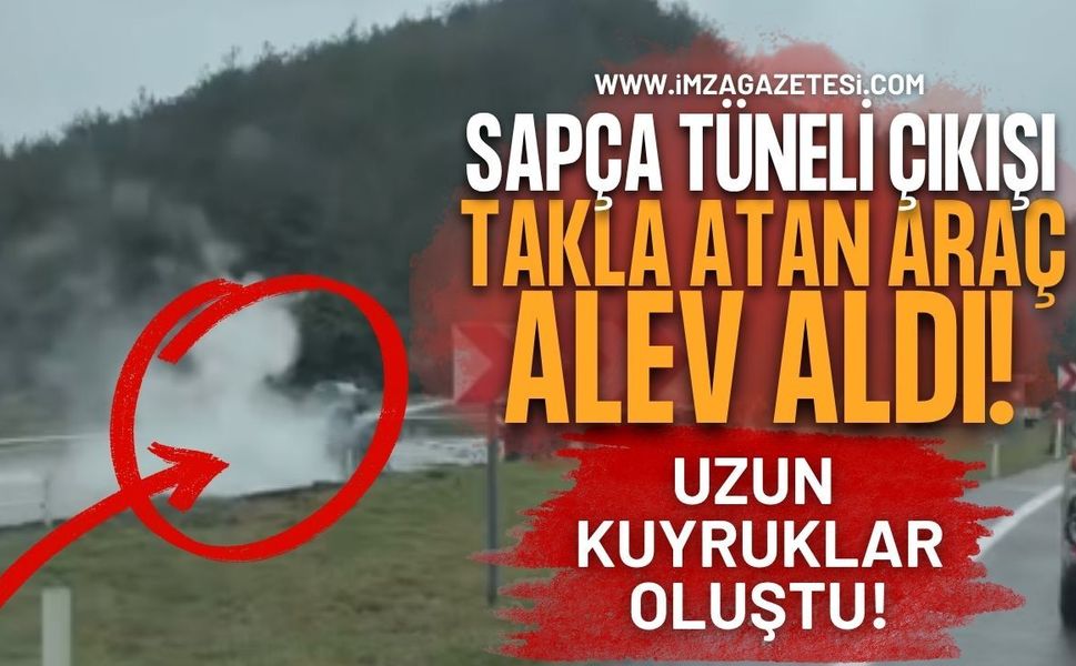 Sapça Tüneli Çıkışı Takla Atan Araç Alev Aldı: Uzun Kuyruklar Oluştu