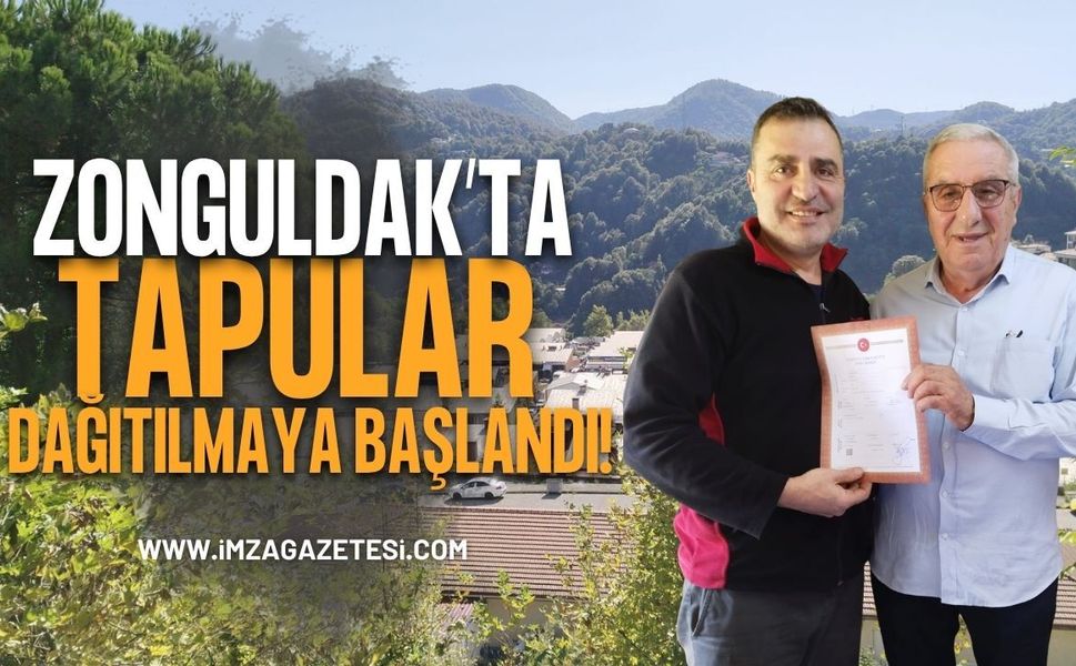Zonguldak'ta Tapular Dağıtılmaya Başlandı