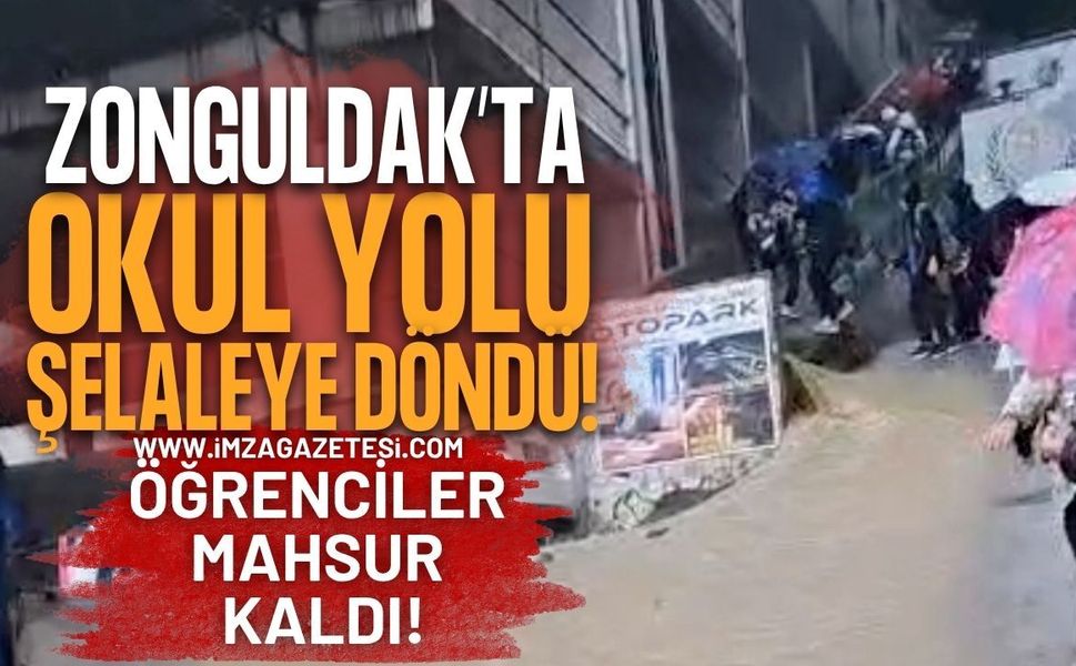 Zonguldak'ta Okul Yolu Şelaleye Döndü, Öğrenciler Mahsur Kaldı