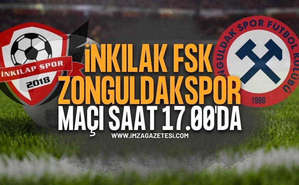 İnkılap FSK - Zonguldakspor FK Maçı Ne Zaman, Saat Kaçta? Nesine 3. Lig 3. Grup İlk Hafta Heyecanı
