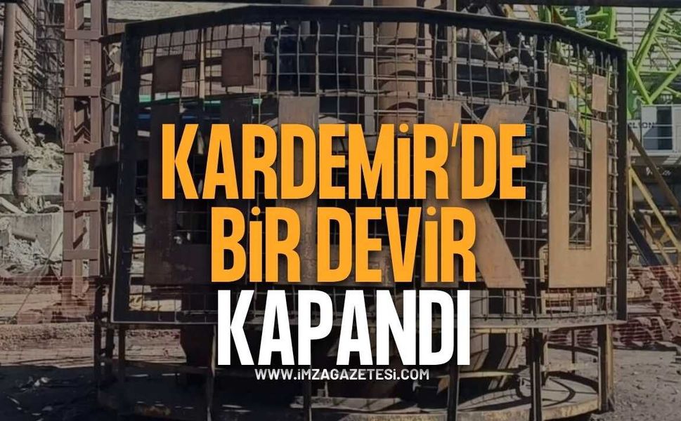 Kardemir'de Bir Devir Kapandı