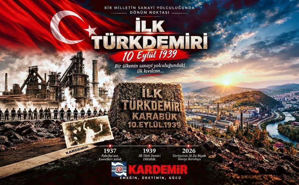 KARDEMİR’de İlk Türk Demiri!