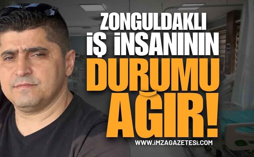 Kızını Üniversiteye Götüren Zonguldaklı İş İnsanı Erdoğan Yaman Ağır Yaralandı!