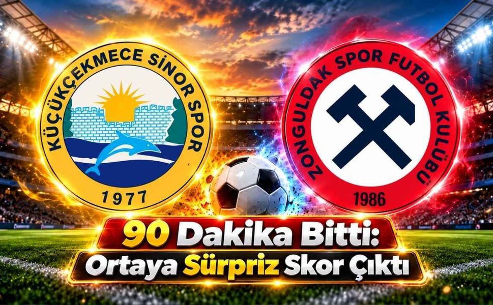 Zonguldakspor-Küçükçekmece Sinopspor Maçı Sonucu... 90 Artı 5'de Şok