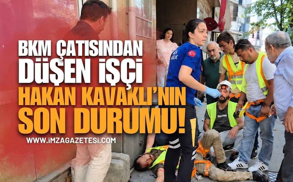 Zonguldak BKM'de Çatıdan Düşen Hakan Kavaklı Yoğun Bakımda