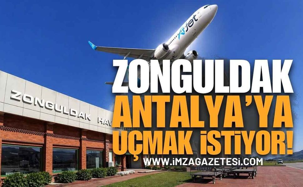 Zonguldaklı Vatandaşlar Antalya'ya Direkt Sefer İstiyor