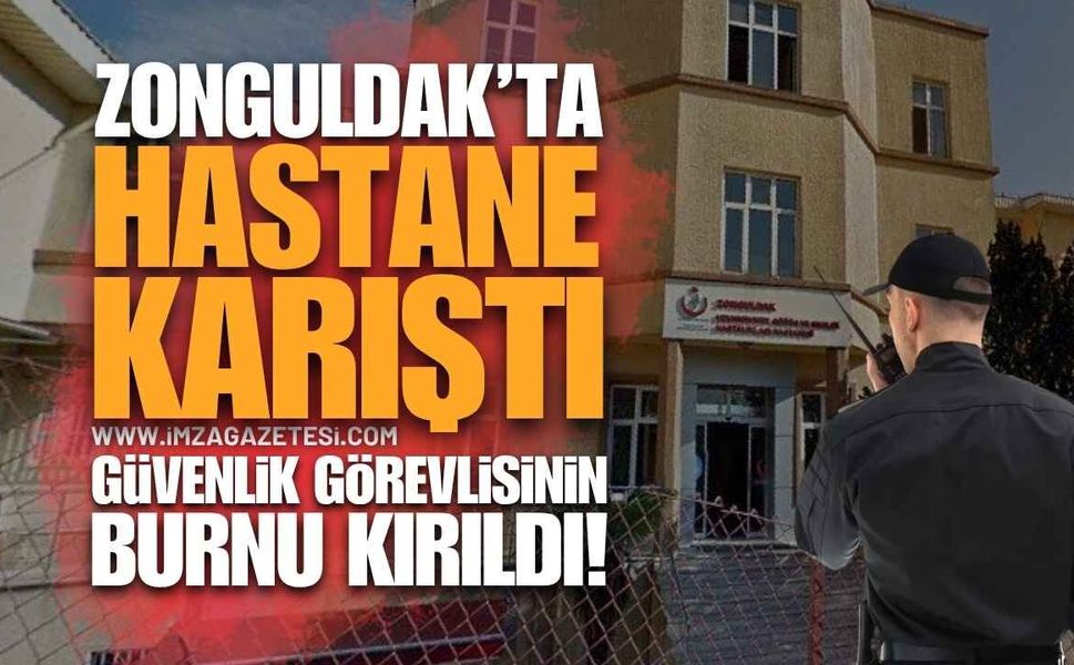 Zonguldak'ta Acil Serviste Skandal: Hastane Çalışanlarının Kavgasında Güvenlik Görevlisinin Burnu Kırıldı