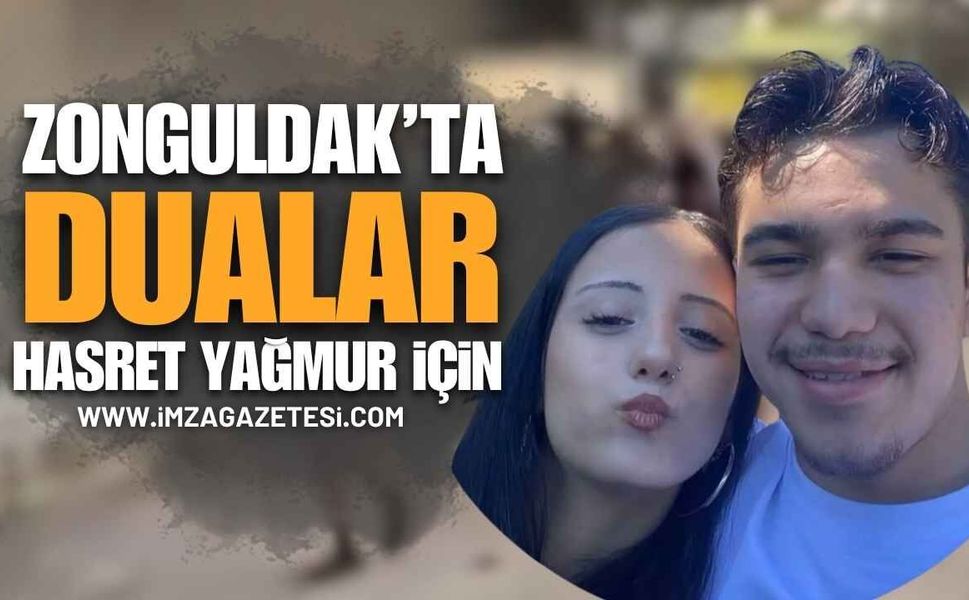 Zonguldak'ta Dualar Hasret Yağmur İçin