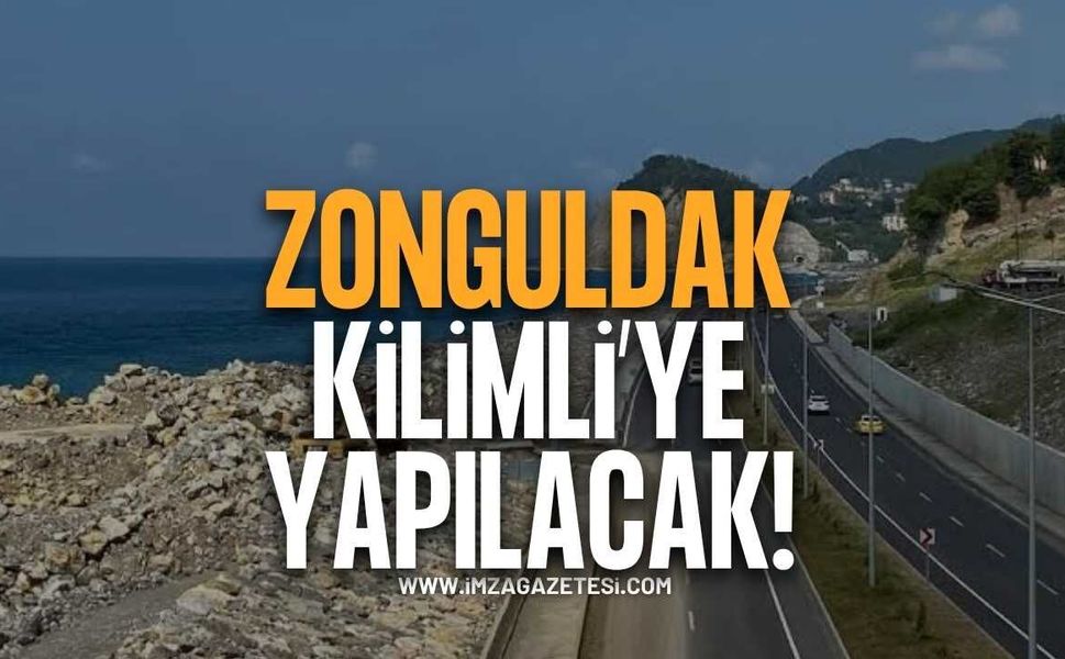 Zonguldak Kilimli’ye Yapılacak!