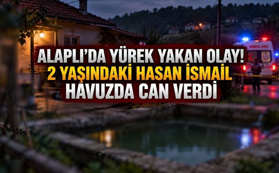 Alaplı’da Yürek Yakan Olay! 2 Yaşındaki Hasan İsmail Öztürk Hayatını Kaybetti