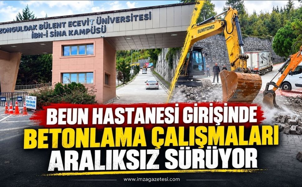 BEUN Hastanesi Girişinde Betonlama Çalışmaları Aralıksız Sürüyor