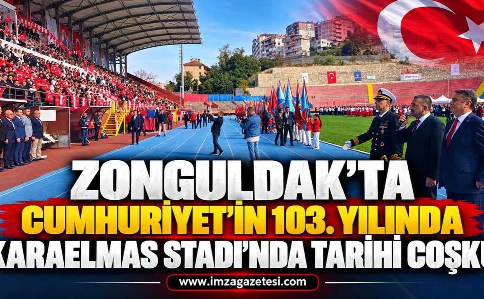 Zonguldak'ta Cumhuriyet'in 103. Yılında Karaelmas Stadı'nda Tarihi Coşku