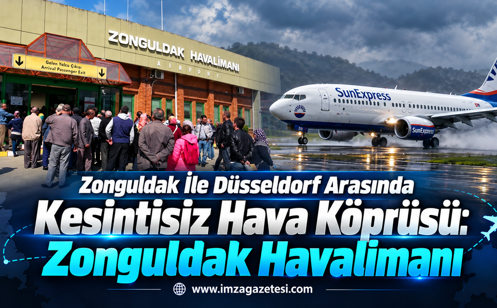 Zonguldak İle Düsseldorf Arasında Kesintisiz Hava Köprüsü: Zonguldak Havalimanı