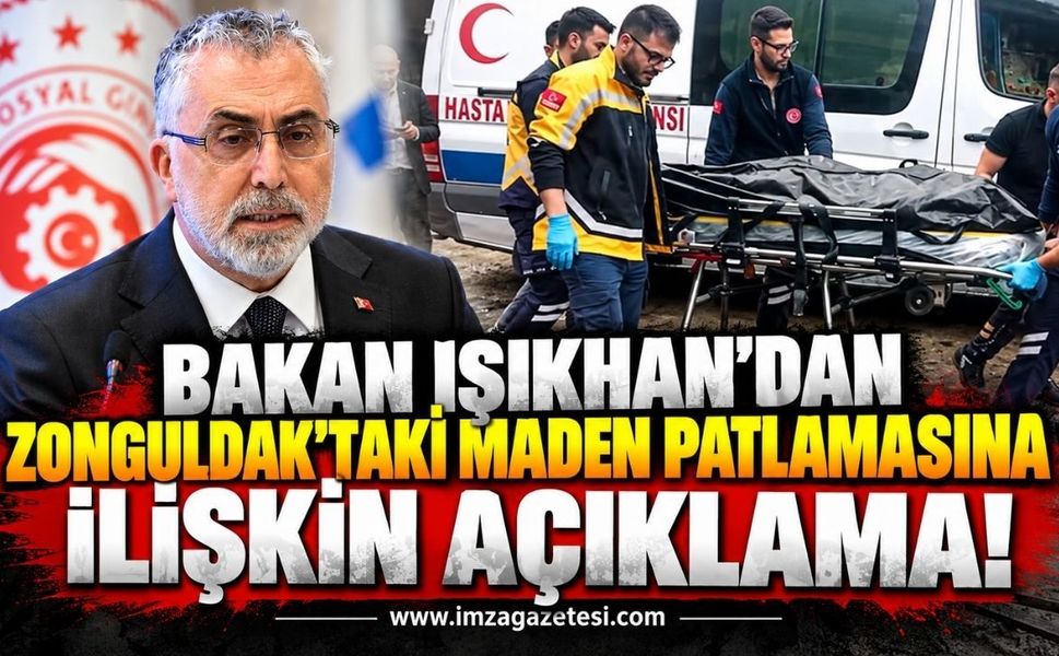 Bakan Işıkhan'dan Zonguldak'taki Maden Patlamasına İlişkin Açıklama: "Başmüfettiş Görevlendirildi!"