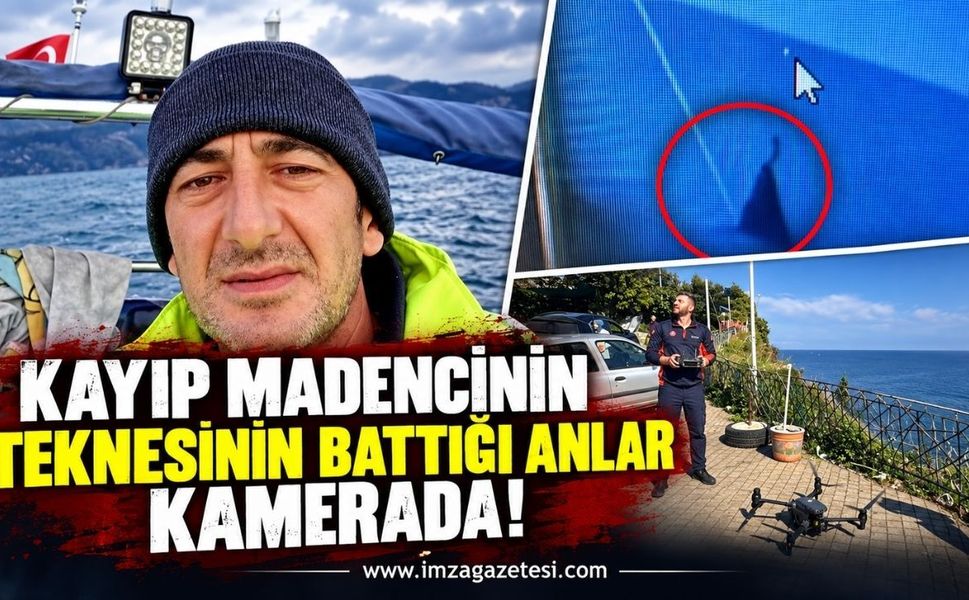 Kayıp Madencinin Teknesinin Battığı Anlar Kamerada