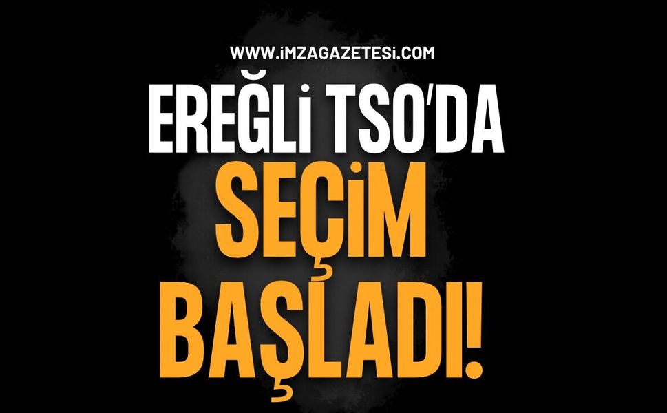 Kdz. Ereğli TSO Seçimlerinde Oy Verme İşlemi Başladı