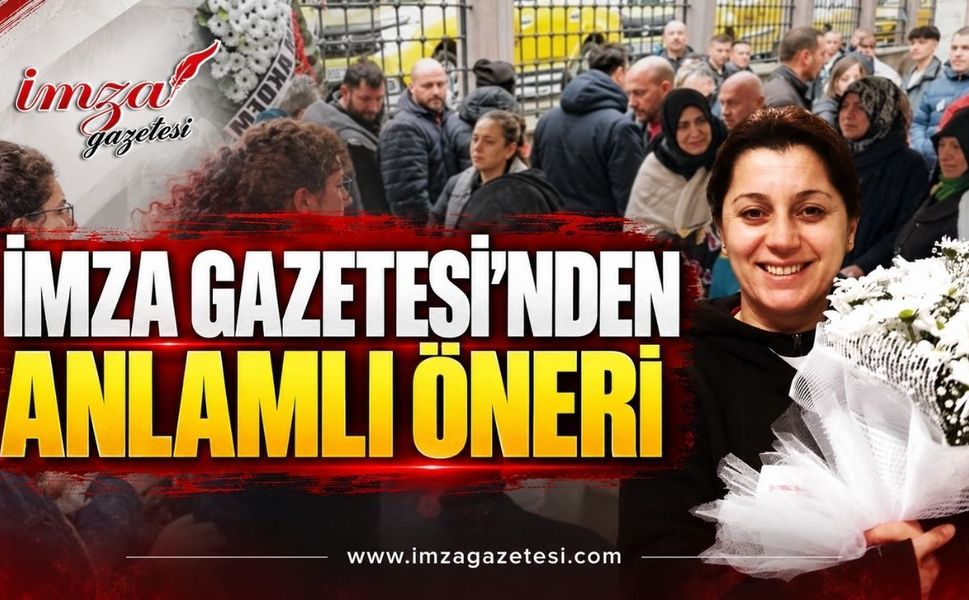 İmza Gazetesi’nden Anlamlı Öneri
