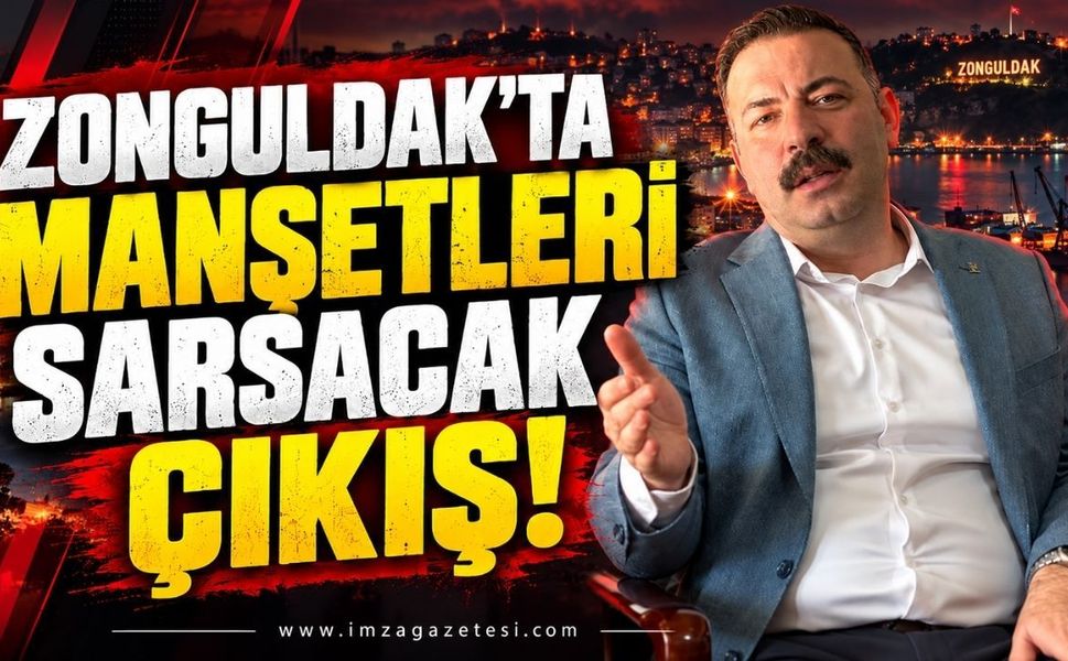 AK Parti Zonguldak İl Başkanı Mustafa Çağlayan Çağlayan’dan Zonguldak’ta Manşetleri Sarsacak Çıkış