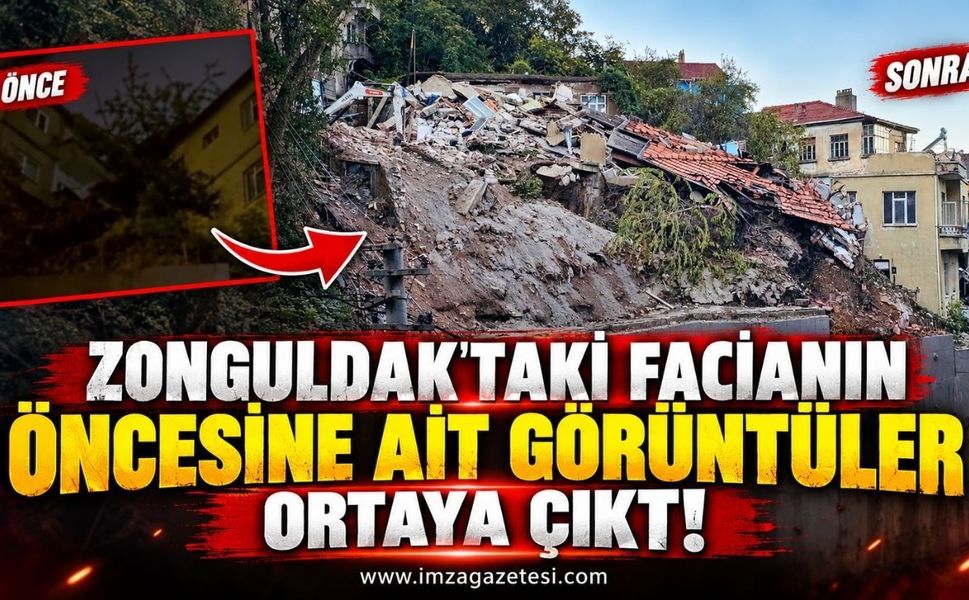 Zonguldak'taki Facianın Öncesine Ait Görüntüler Ortaya Çıktı: Günler Önce Sinyal Vermiş