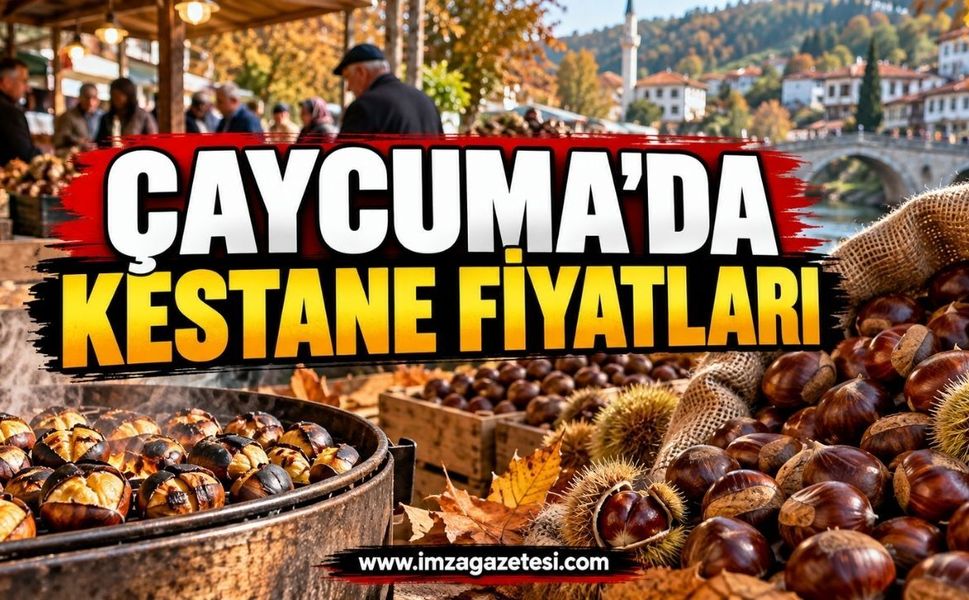 Çaycuma'da Kestane Fiyatları
