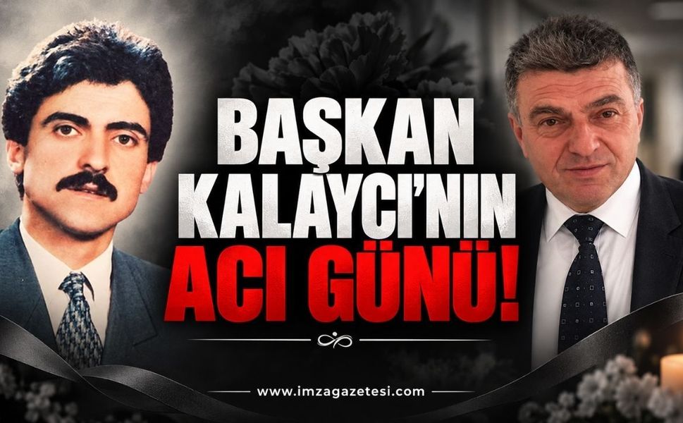 Karaman Belediye Başkanı Mustafa Kalaycı'nın Acı Günü