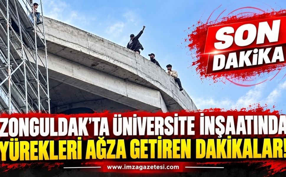 Zonguldak'ta Üniversite İnşaatında Yürekleri Ağza Getiren Dakikalar