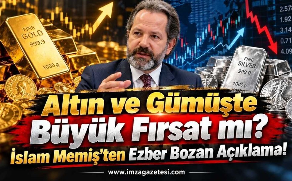 Altın ve Gümüşte Büyük Fırsat mı? İslam Memiş'ten Ezber Bozan Açıklama