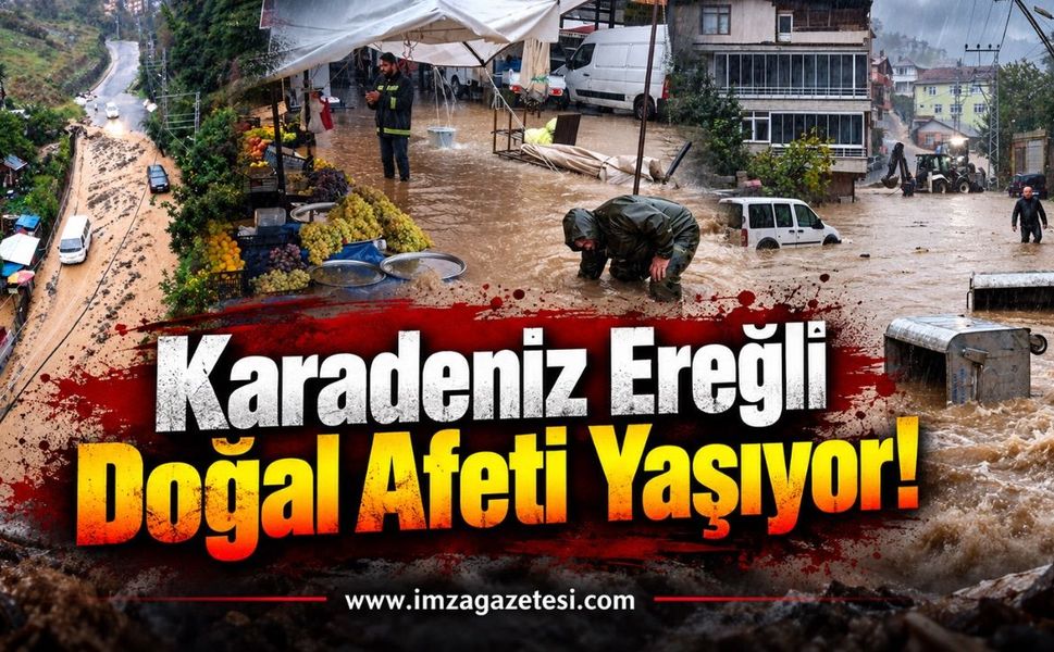 Karadeniz Ereğli Doğal Afeti Yaşıyor