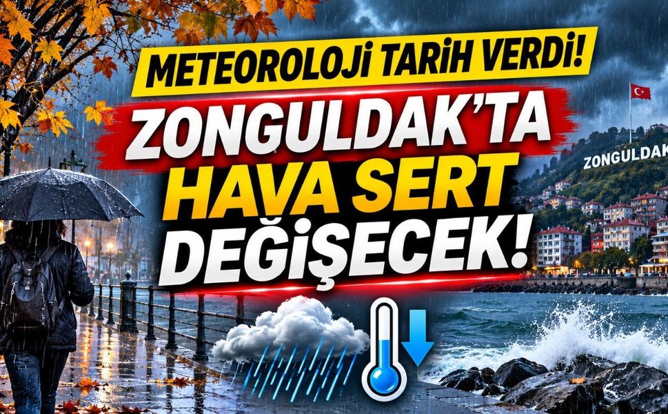 Meteoroloji Tarih Verdi! Zonguldak’ta Hava Sert Değişecek