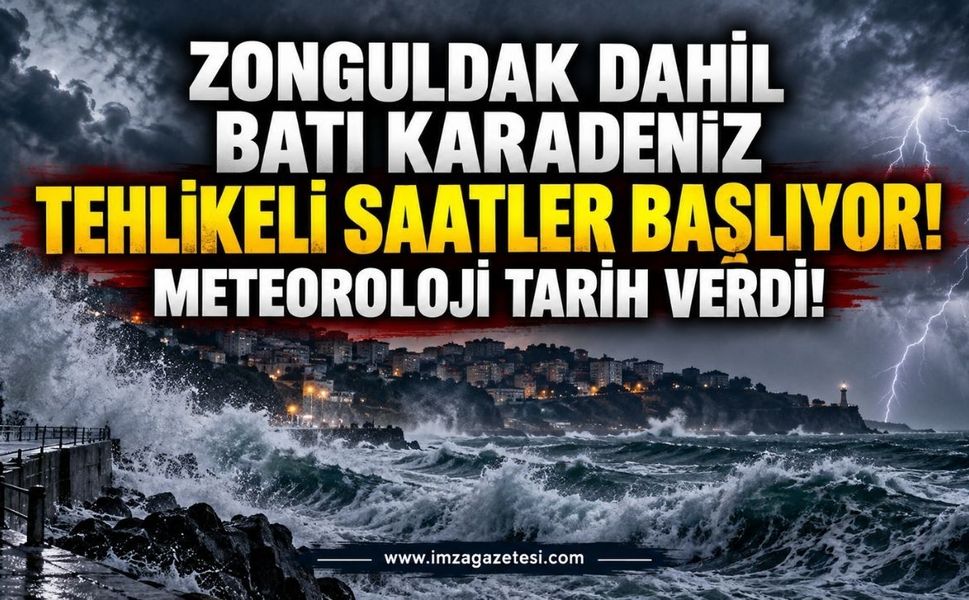 Zonguldak dahil Batı Karadeniz Tehlikeli Saatler Başlıyor! Meteoroloji Tarih Verdi!