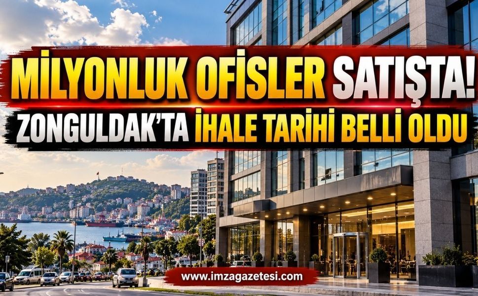 Milyonluk Ofisler Satışta! Zonguldak’ta İhale Tarihi Belli Oldu