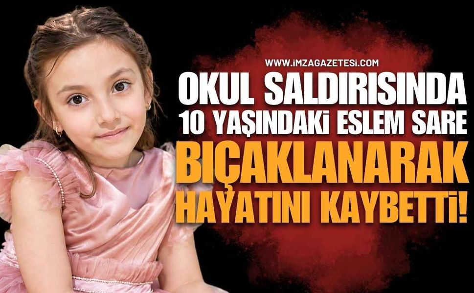 Okul Saldırısında Bartınlı 10 Yaşındaki Eslem Sare Bulut Hayatını Kaybetti